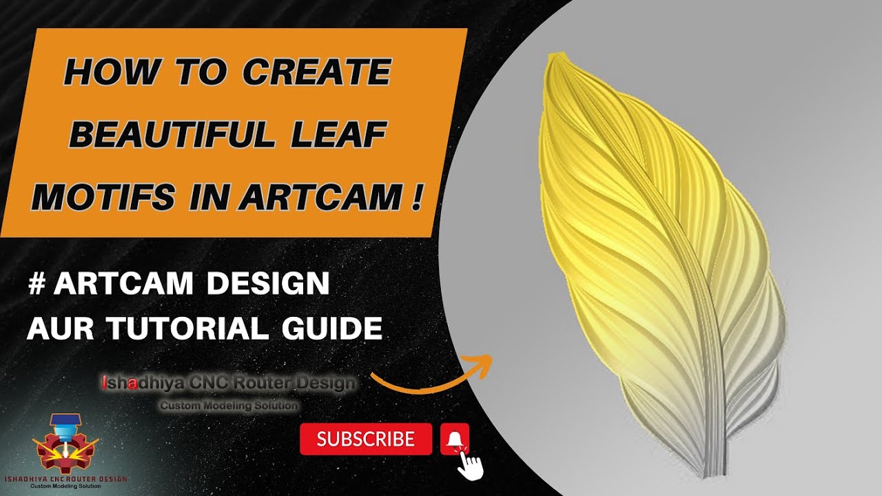 How to create beautiful leaf motifs in ArtCAM !