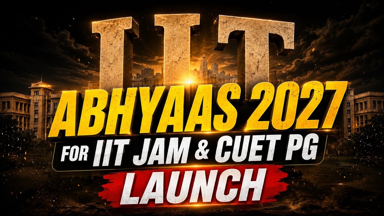 Free IIT Abhyaas 2027 Launch | Complete Batch for IIT JAM & CUET PG Aspirants 🚀