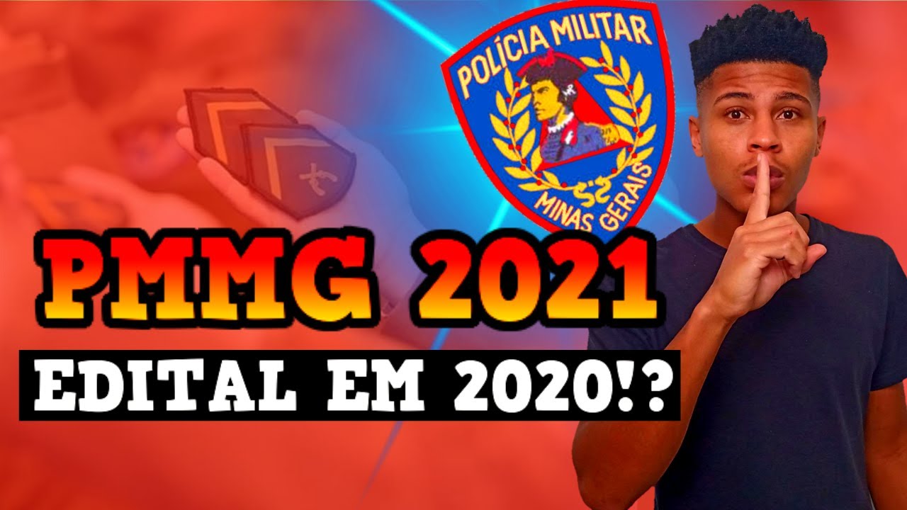 Concurso PMMG: Previsão para 2021! (URGENTE)