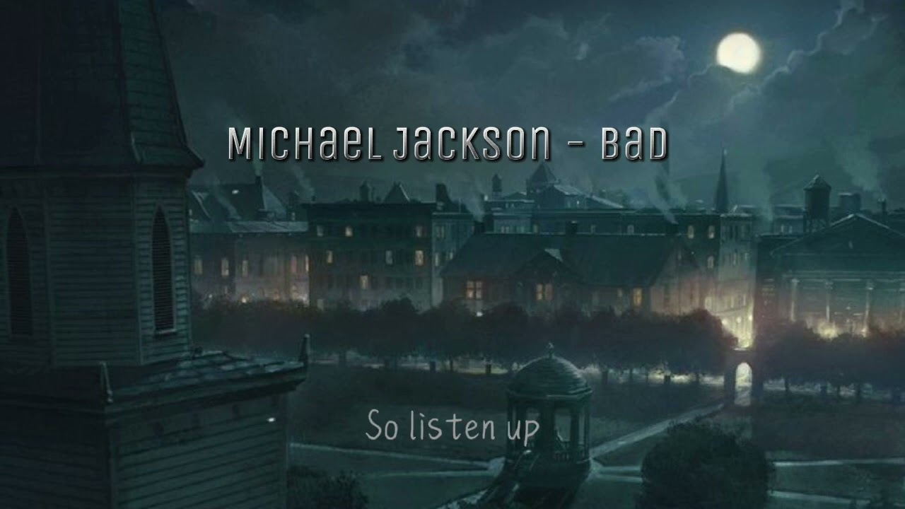 Michael Jackson - Bad (slowed + lyrics)