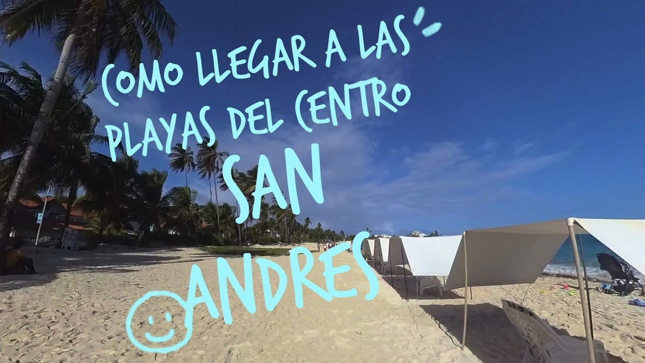 Playa del centro san andres  mire caminando 
