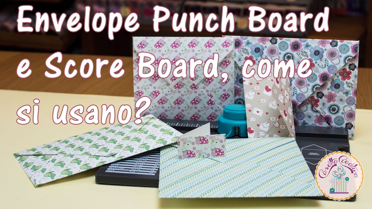 Envelope Punch Board e Score Board, come si usano?