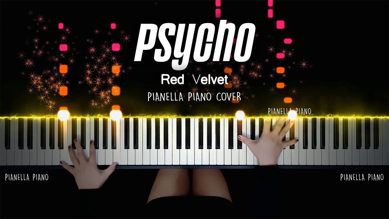 Red Velvet - Psycho | Piano Cover by Pianella Piano