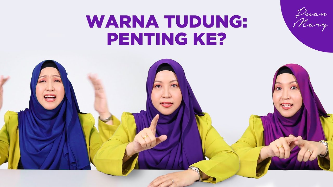 Warna Tudung: Penting Ke?