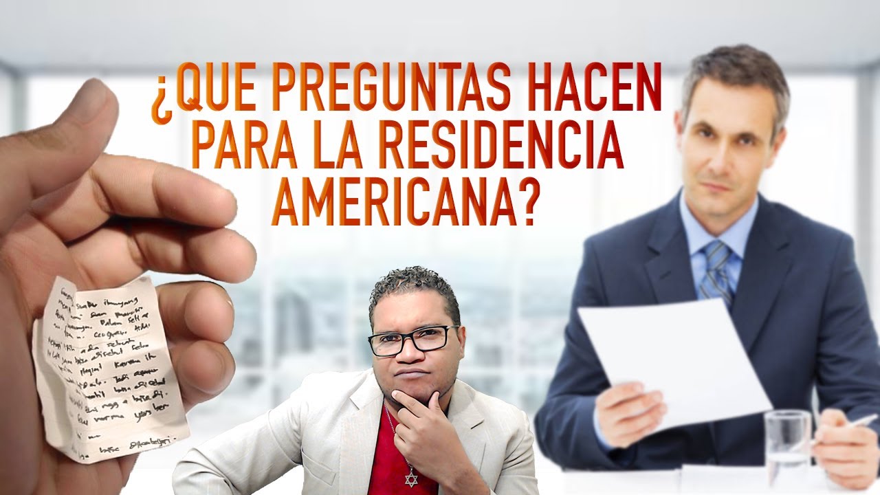 QUE PREGUNTAN EN LA ENTREVISTA PARA LA RESIDENCIA?