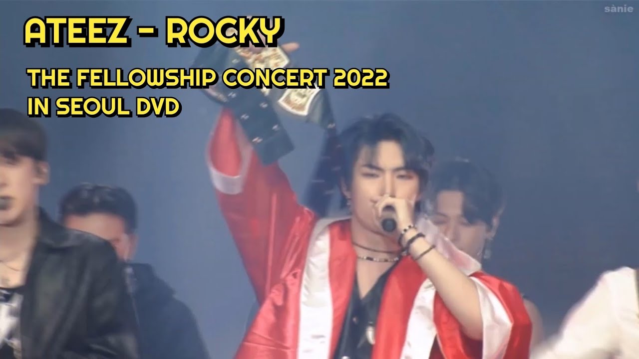 [DVD] ATEEZ - 'ROCKY' in SEOUL 2022 | THE FELLOWSHIP: BEGINNING OF THE END CONCERT