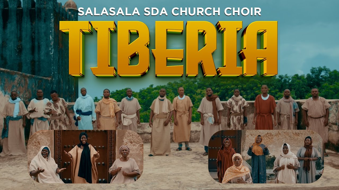 TIBERIA Official Song Video by SALASALA SDA CHOIR