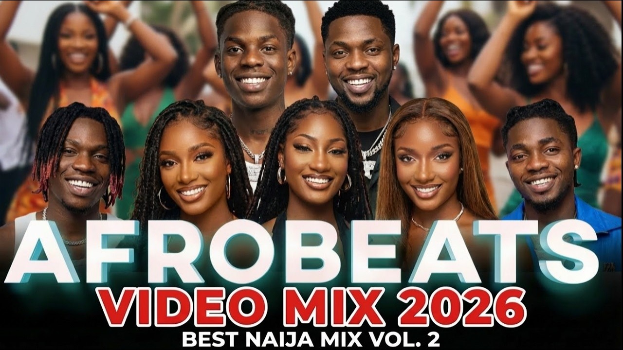 Best Afrobeat 2026 Mix: What's the BEST Afrobeat 2026 Mix?