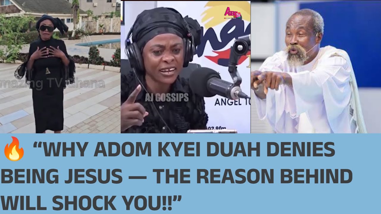 “Why Adom Kyei Duah SAYS He is not JESUS — The  Reason Behind Will Shock You!! 🔥”