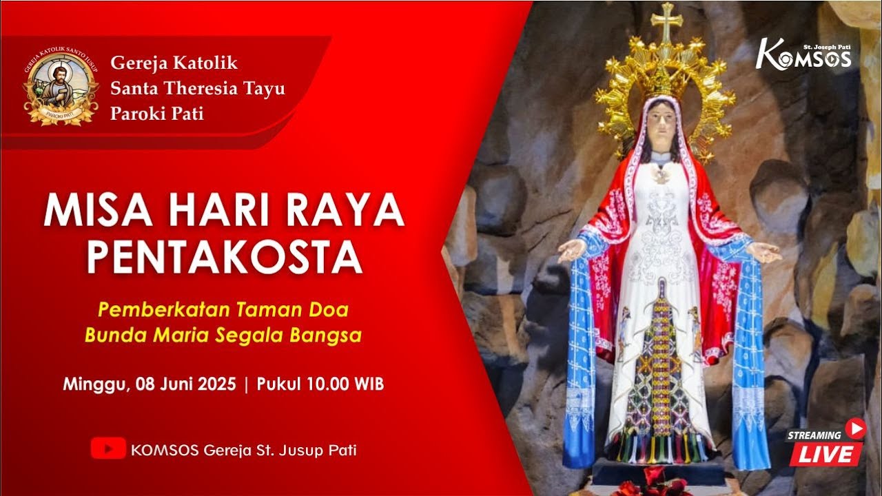 MISA HARI RAYA PENTAKOSTA - GEREJA ST. THERESIA, TAYU - 8 JUNI 2025, 10.00 WIB