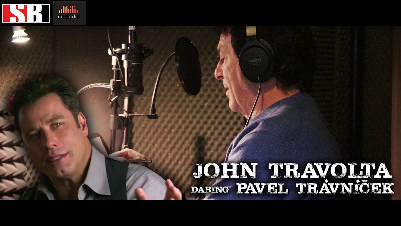 Pavel Trávníček dabuje Johna Travoltu