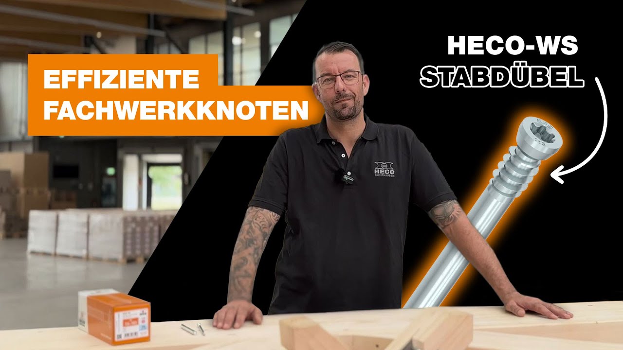 Effiziente Fachwerkknoten mit dem selbstbohrenden Stabdübel HECO-WS