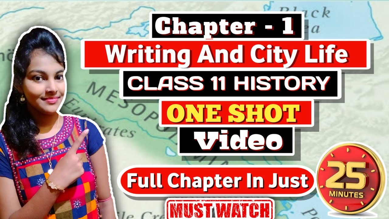 Writing and city life class 11 history || chapter 1 || one shot video ||easy  explanation || 2023-24