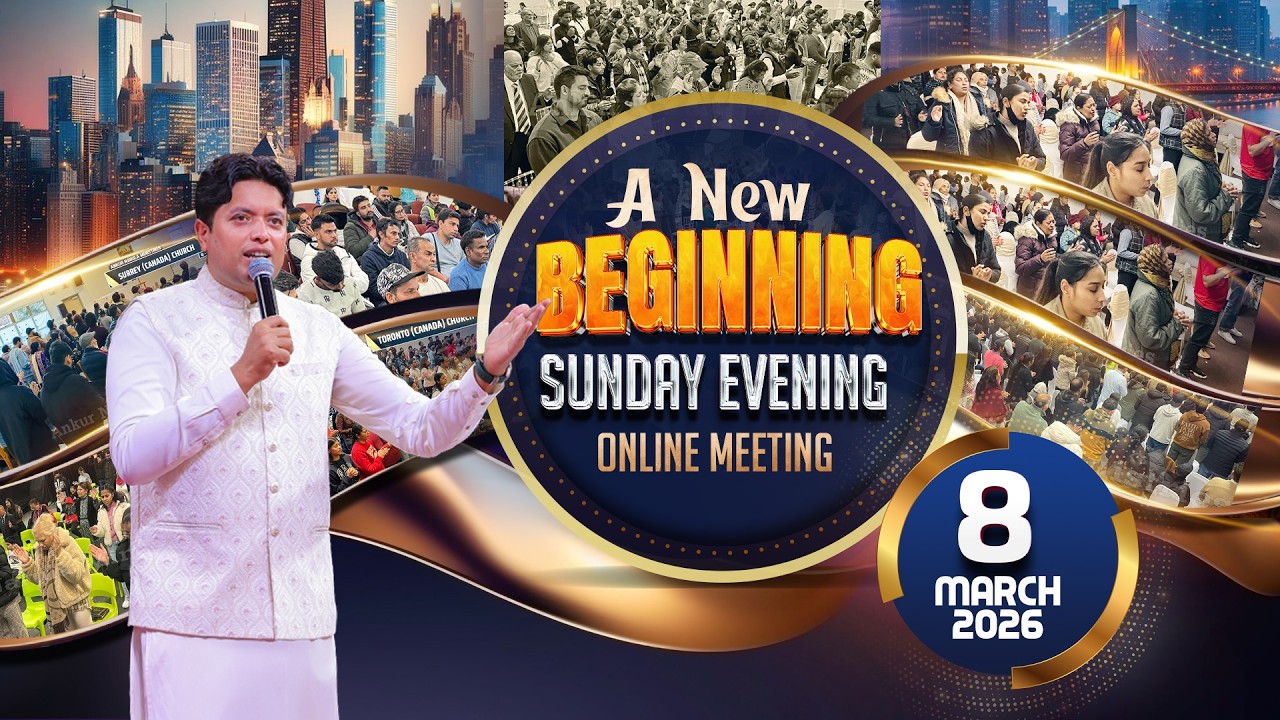 New Beginning Sunday Big Evening Online Meeting (08-03-2026) #ankurnarulaministries @AnugrahTV