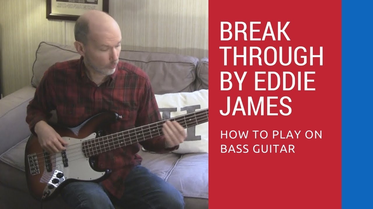 Breakthrough by Eddie James on Bass Guitar (How to Play)