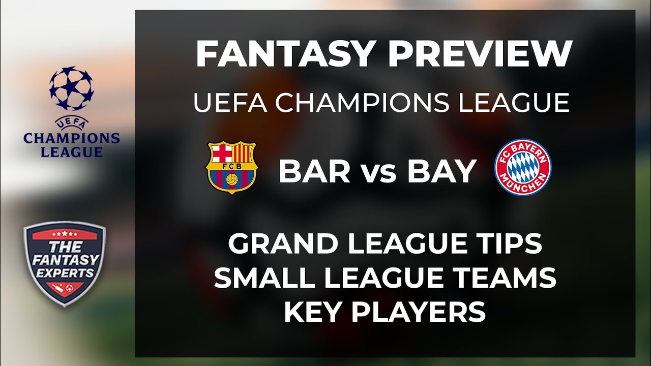 BAR vs BAY Dream11 Team | Barcelona vs Bayern  Munich Dream11 Team | UEFA Champions League