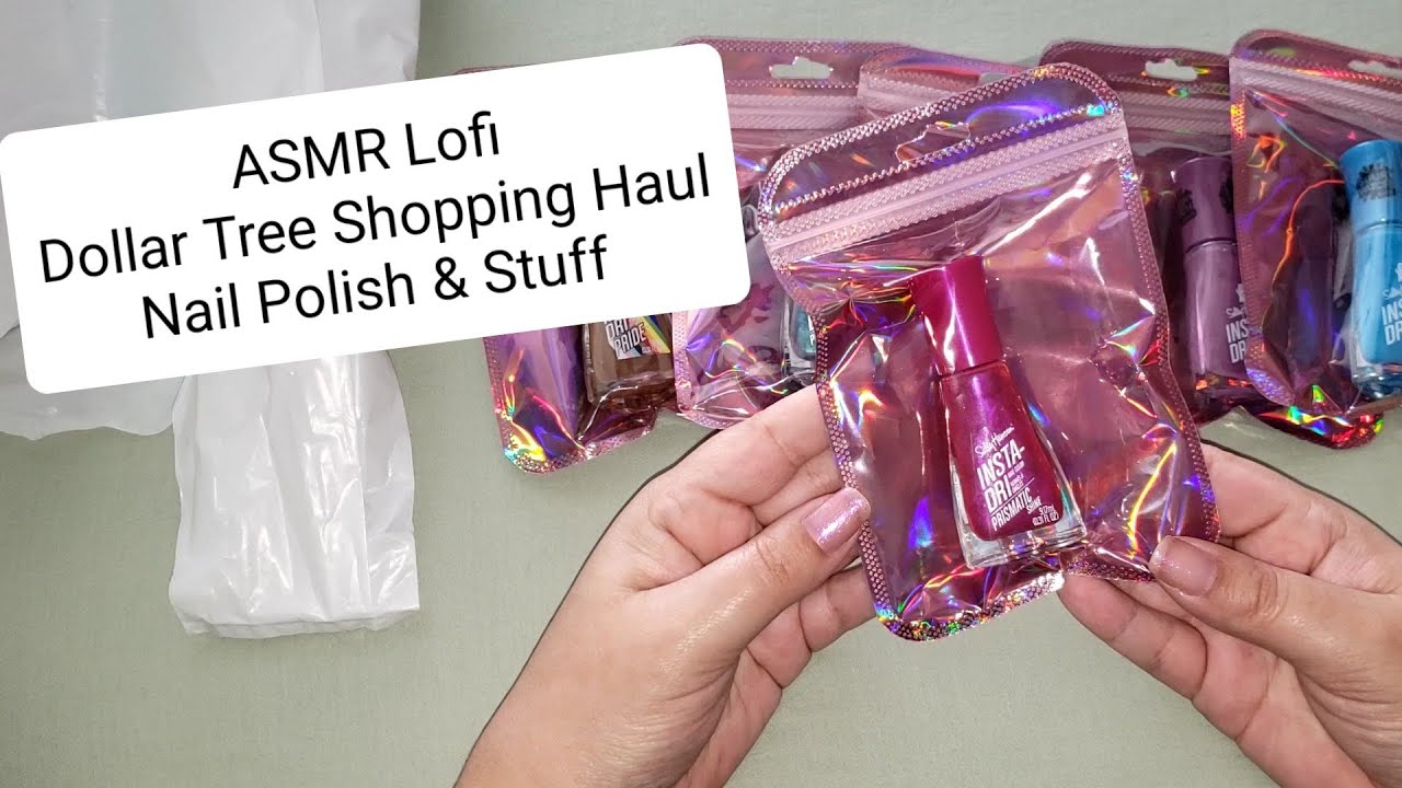 ASMR• Lofi• Dollar Tree Shopping Haul• Nail Polish• Crinkle Sounds