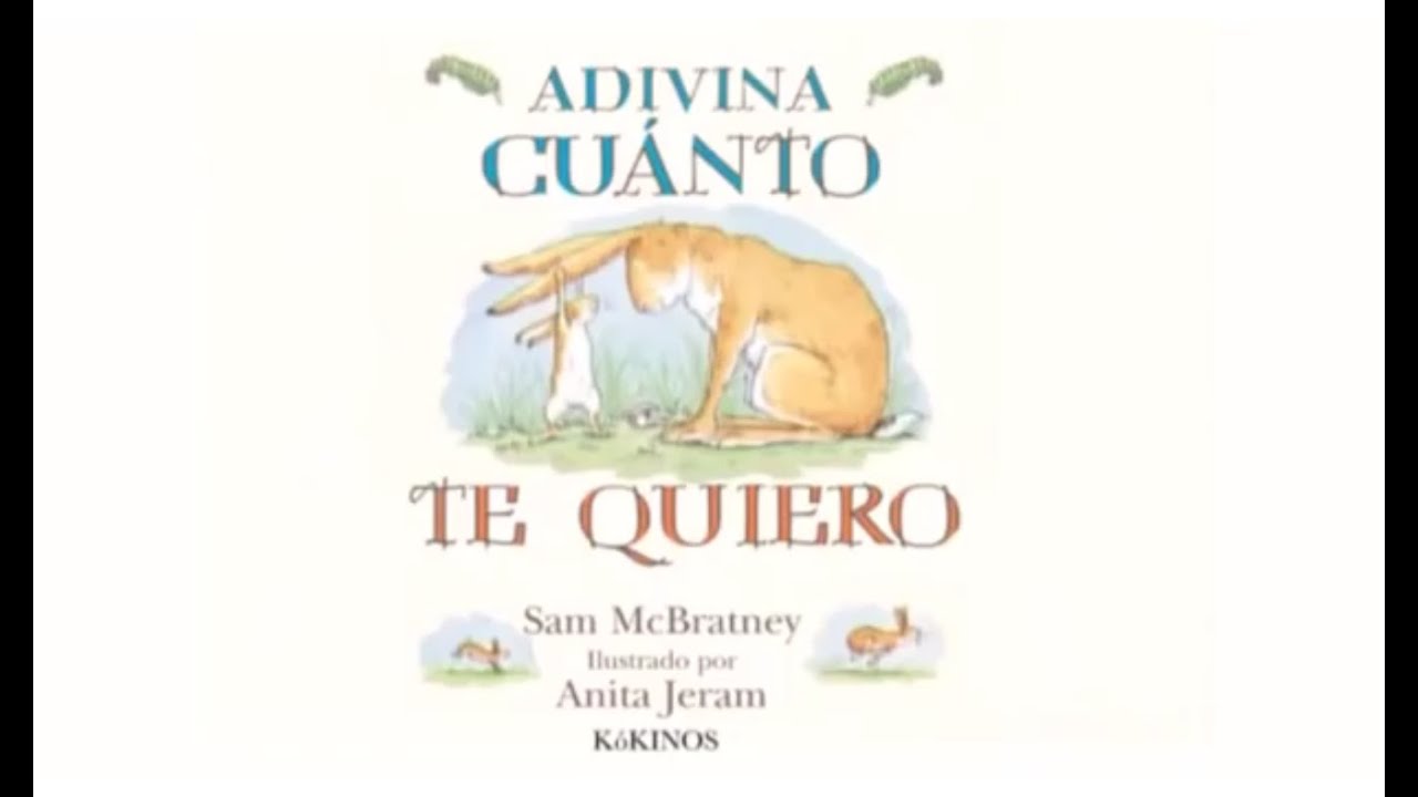 ADIVINA CUANTO TE QUIERO - CANCIÓN