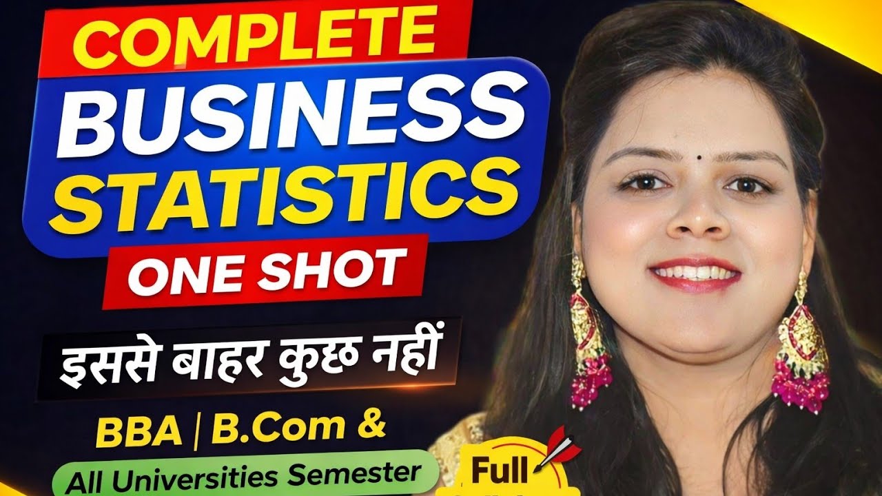Complete Business Statistics One Shot video|Full Syllabus| इससे बाहर कुछ नही|All University Semester