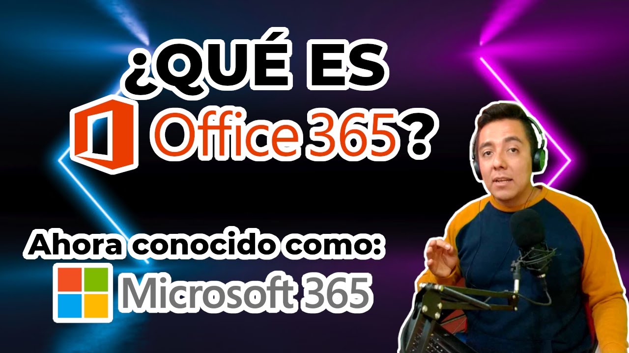 ¿Qué es Office 365? (Ahora conocido como Microsoft 365)