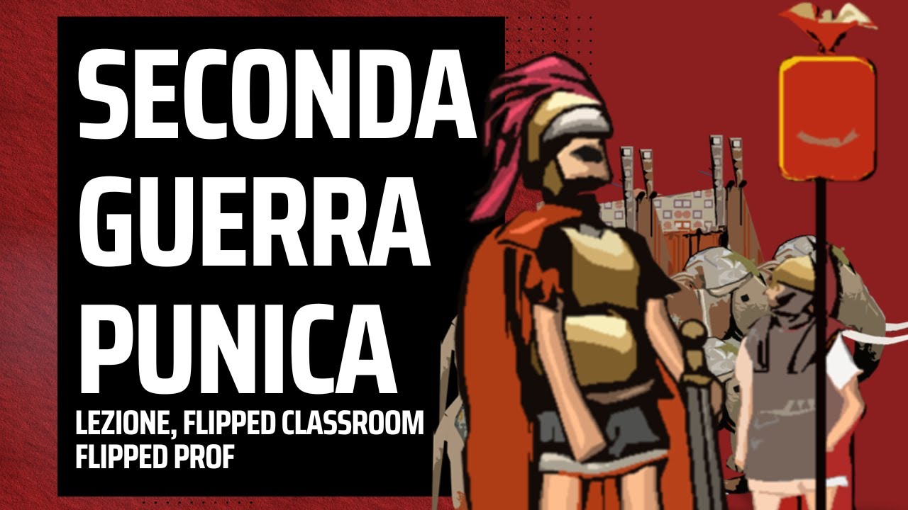 La seconda guerra punica sintesi in 5 minuti (Lezione capovolta)