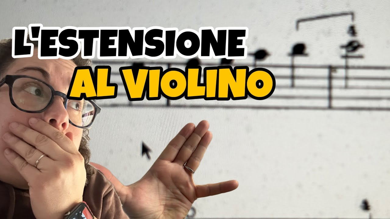 Estensione al violino: cos'è e come si fa - esercizi utili (lezione #35)