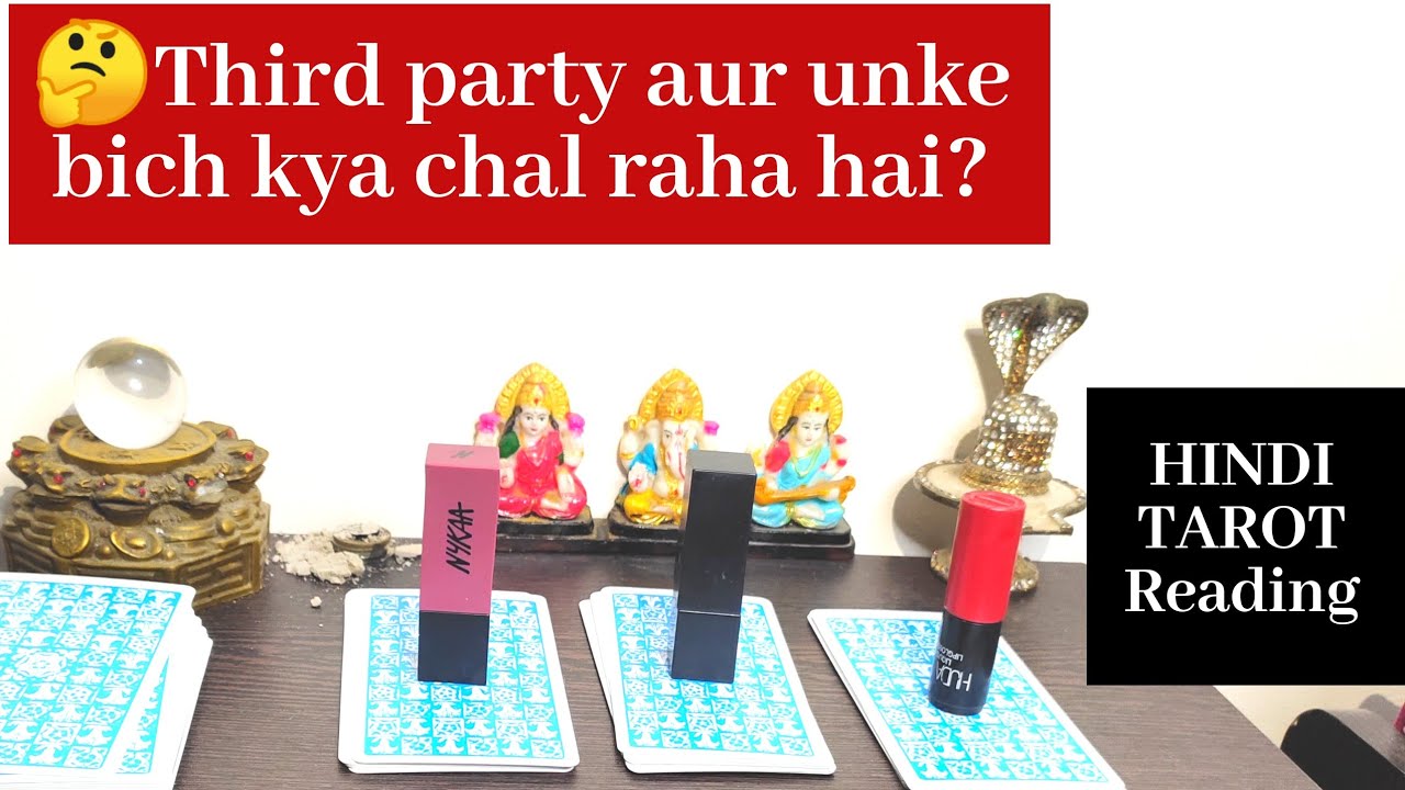 🤔THIRD PARTY OR UNKE BICH KYA CHAL RAHA HAI? | HINDI Tarot Pick a card reading