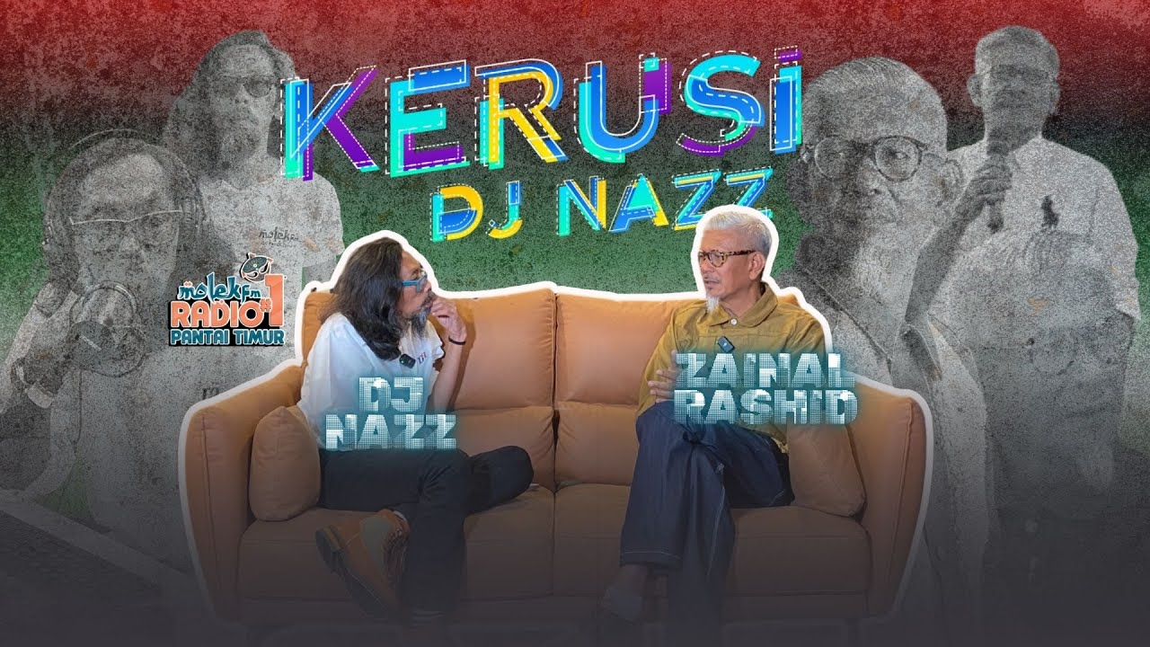 KERUSI DJ NAZZ BERSAMA HAJI ZAINAL RASHID | EKSKLUSIF MISI SUMUD FLOTILLA