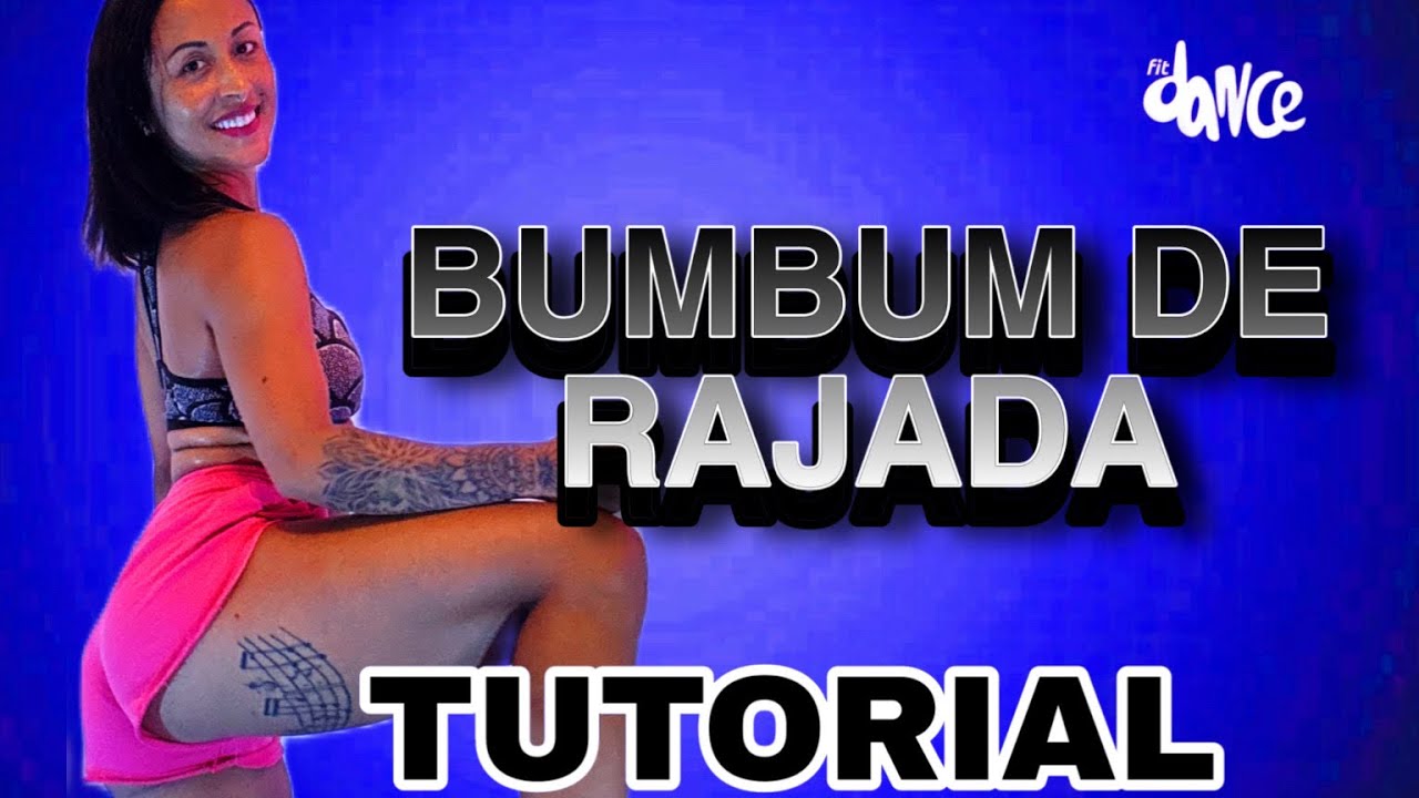 📢TUTORIAL ‼️BUMBUM DE RAJADA - DN22 | FitDance (Coreografia)