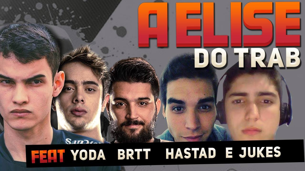 A ELISE DO TRAB feat Yoda, Brtt, Hastad e Jukes