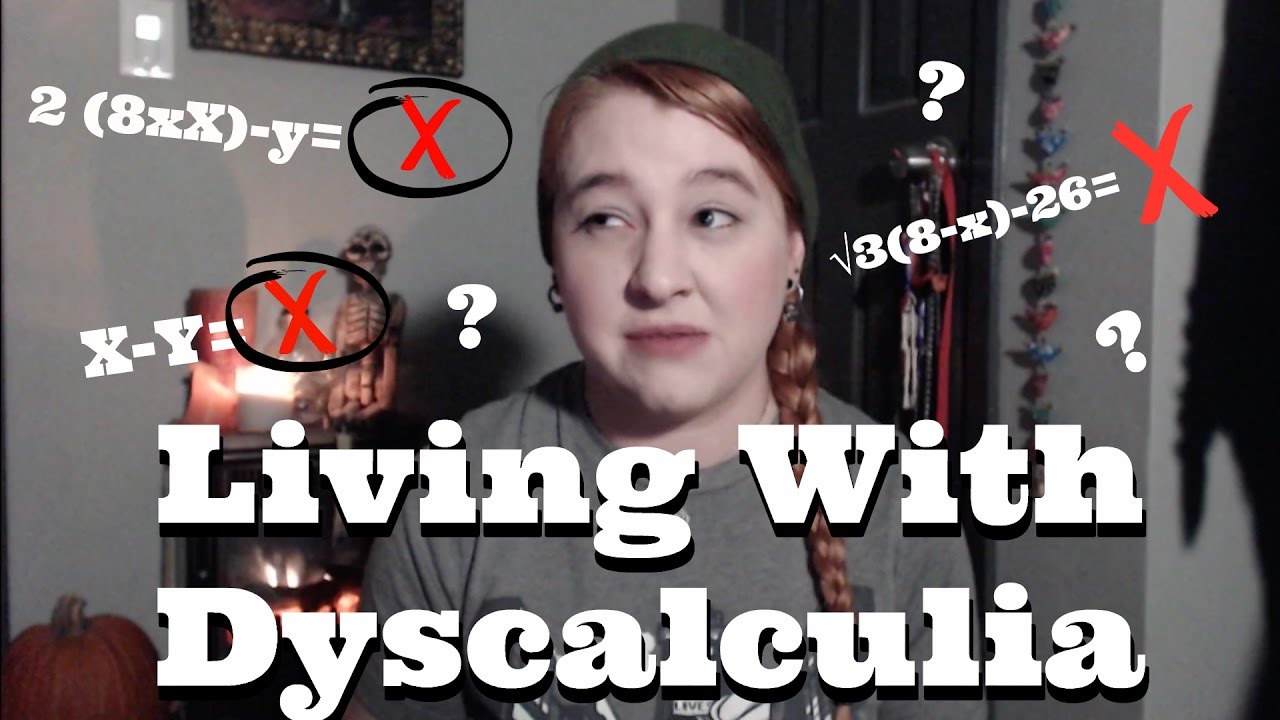 Living With Dyscalculia