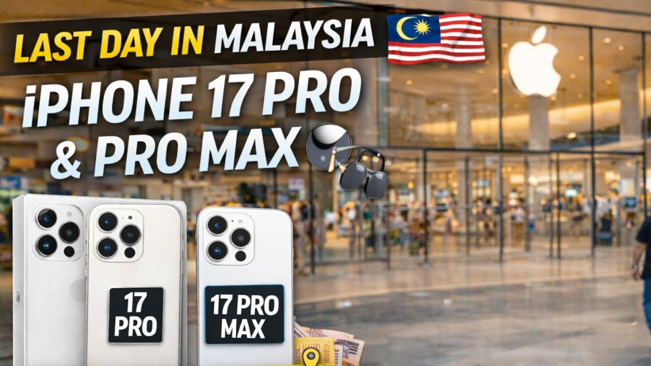 Day 5 | Last Day in Malaysia | Apple Store TRX Mall, iPhone 17 Pro & Pro Max | Travel With Amanjeet