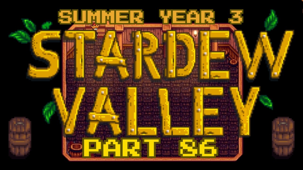 (Let's Play) Stardew Valley part 86 (Maxing Casks in the Cellar)