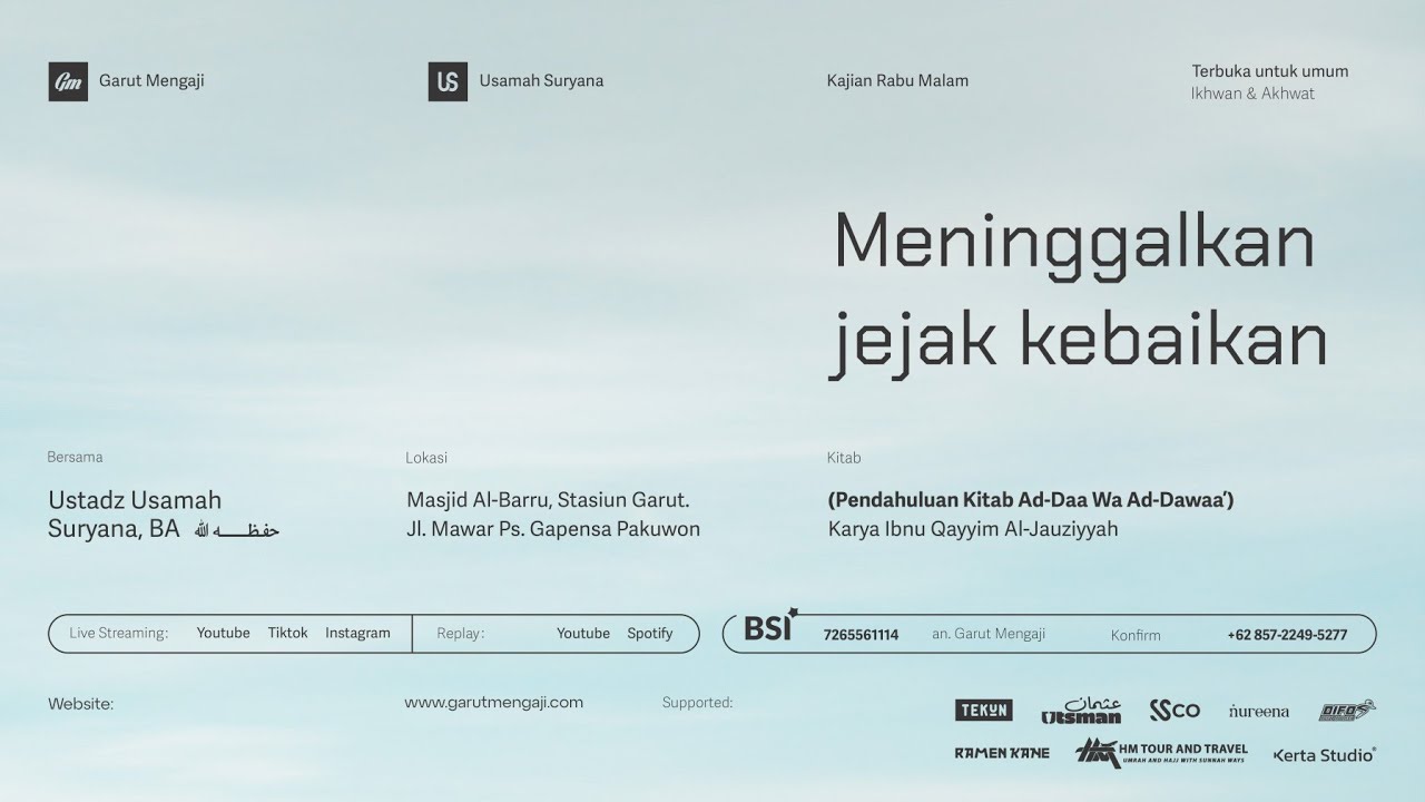 🔴 [LIVE KAJIAN AD-DAA WA AD-DAWAA'] (Pendahuluan) Meninggalkan Jejak Kebaikan - Usamah Suryana, BA.
