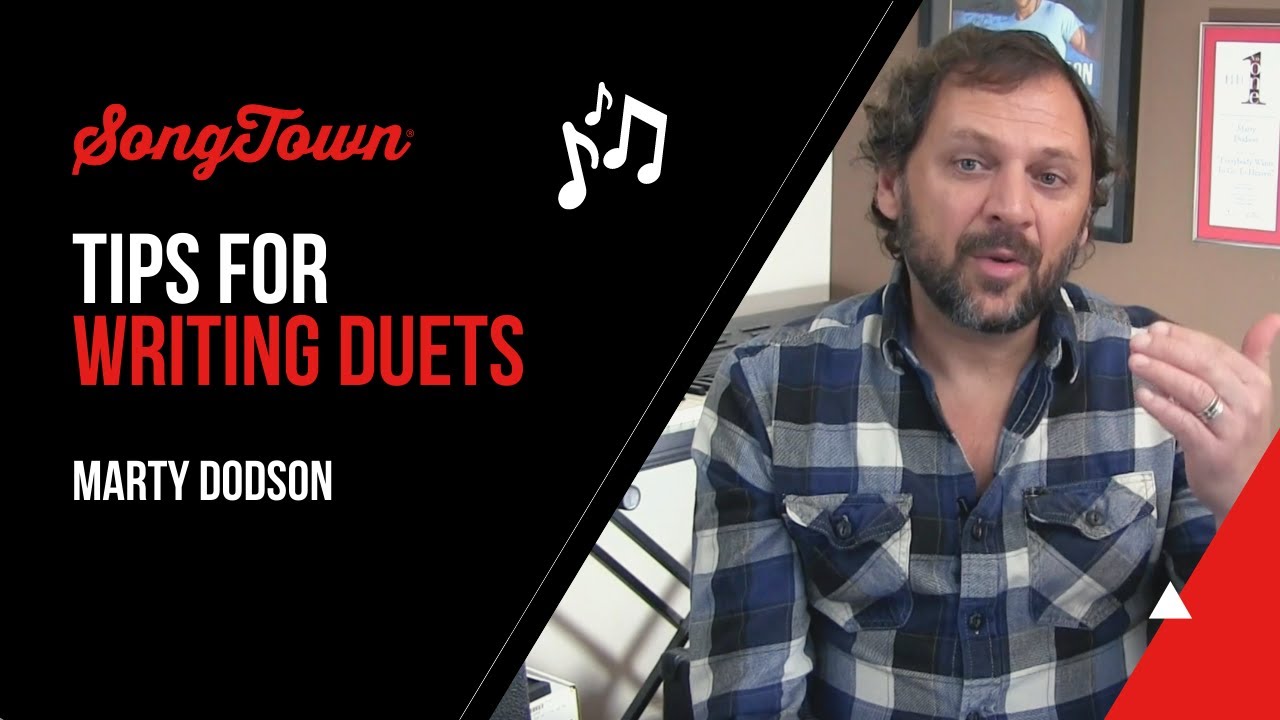 Tips For Writing Duets &ndash; Marty Dodson