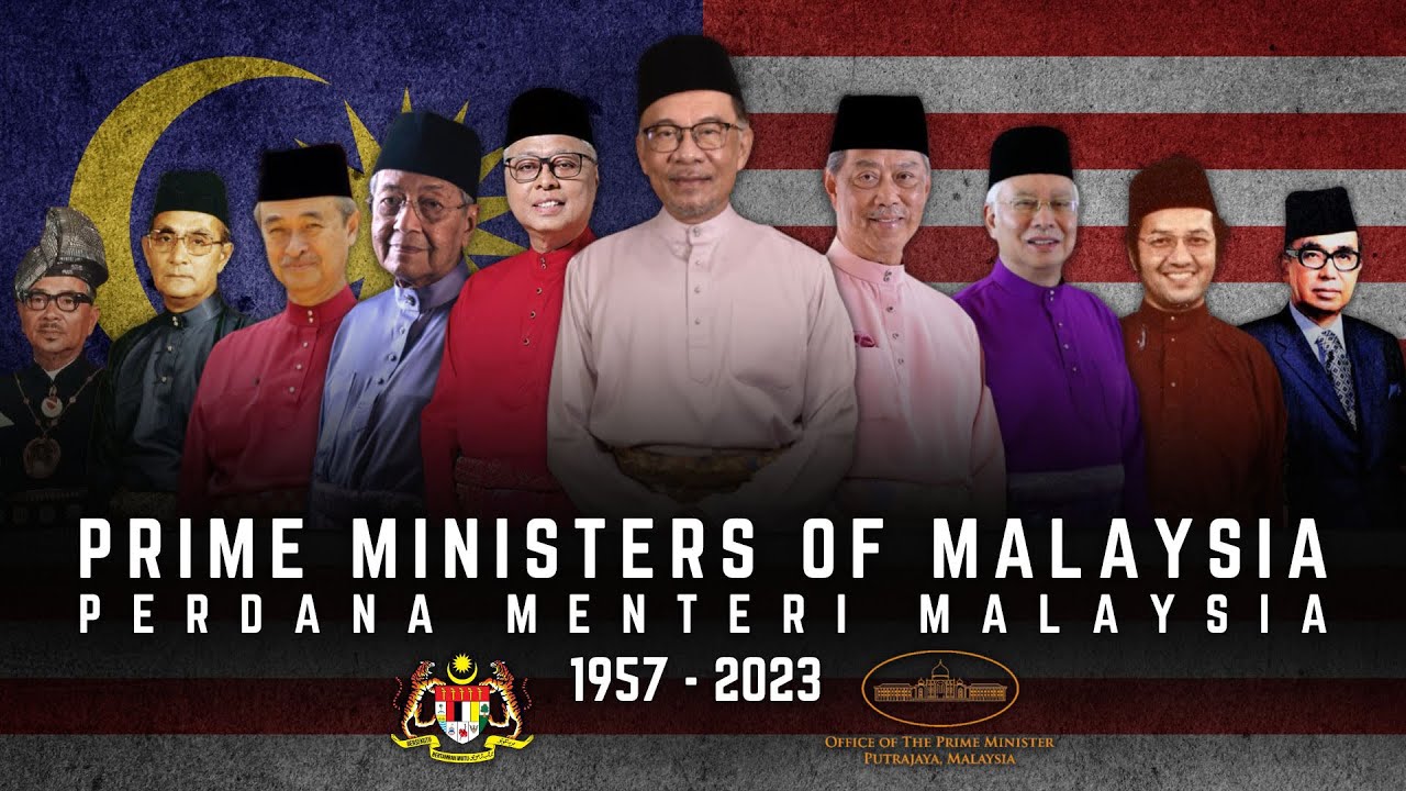 Senarai Perdana Menteri Malaysia | List of Prime Ministers of Malaysia (1957-2023)