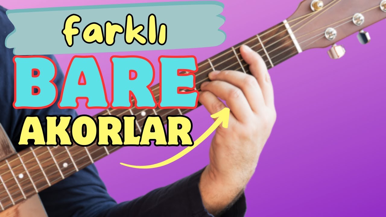 SAHNEDE KULLANDIĞIM BARELİ AKORLAR | kaposuz gitar çalmalısın ! !