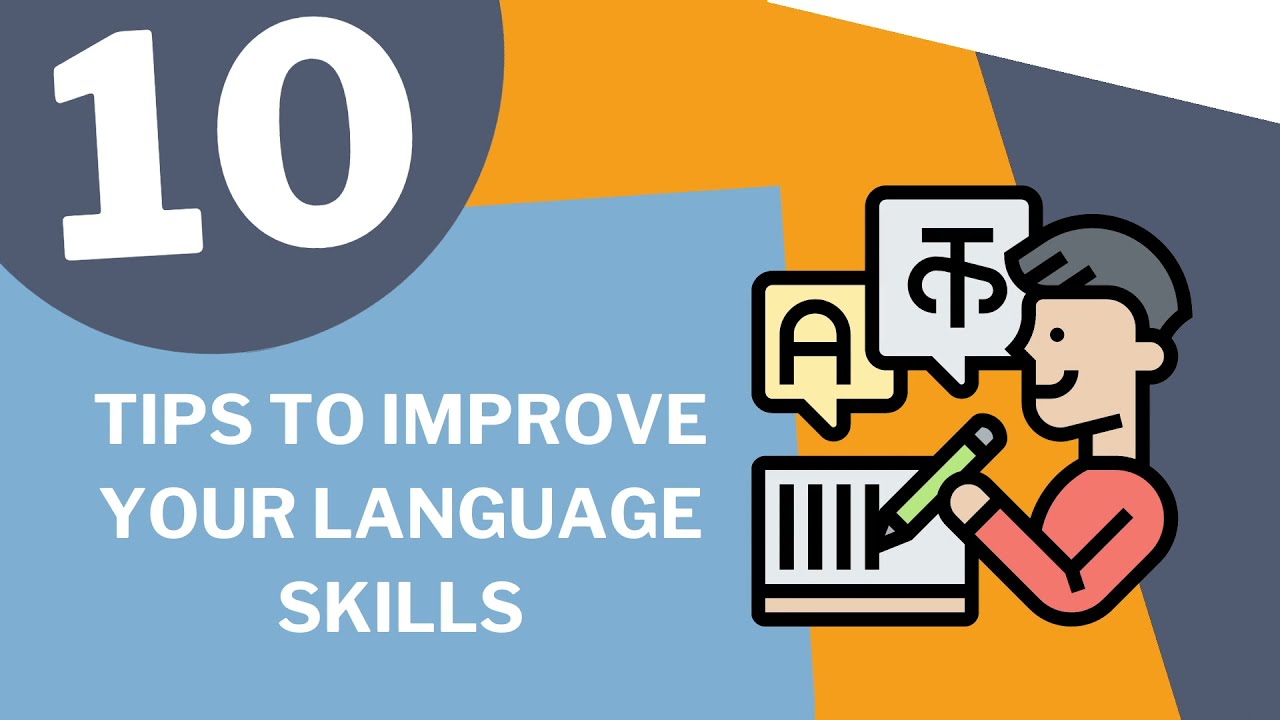 10 Tips to Improve Your Language Skills