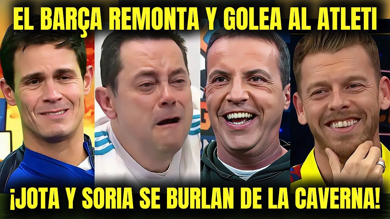 💥¡EL BARÇA REMONTA Y DESTROZA AL ATLETI ASEGURANDO EL LIDERATO! Soria y Jota HUMILLAN al Chiringuito