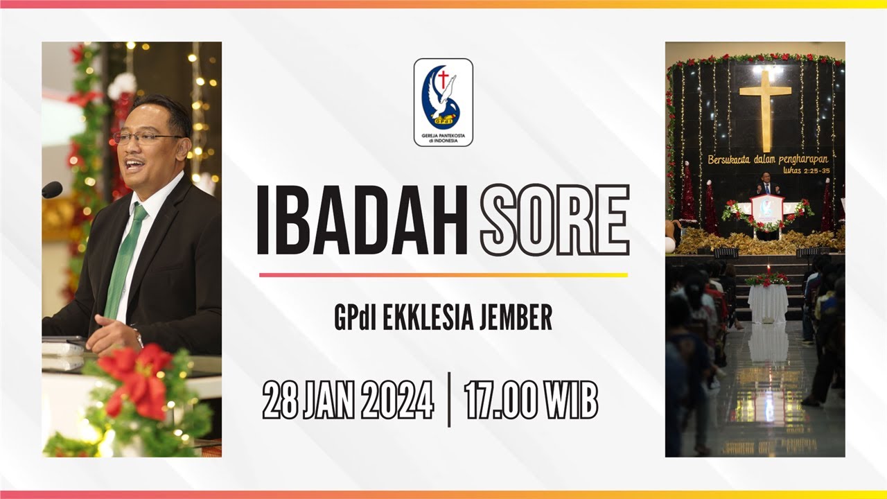 LIVE Ibadah Sore GPdI Ekklesia Jember 28 Januari 2024