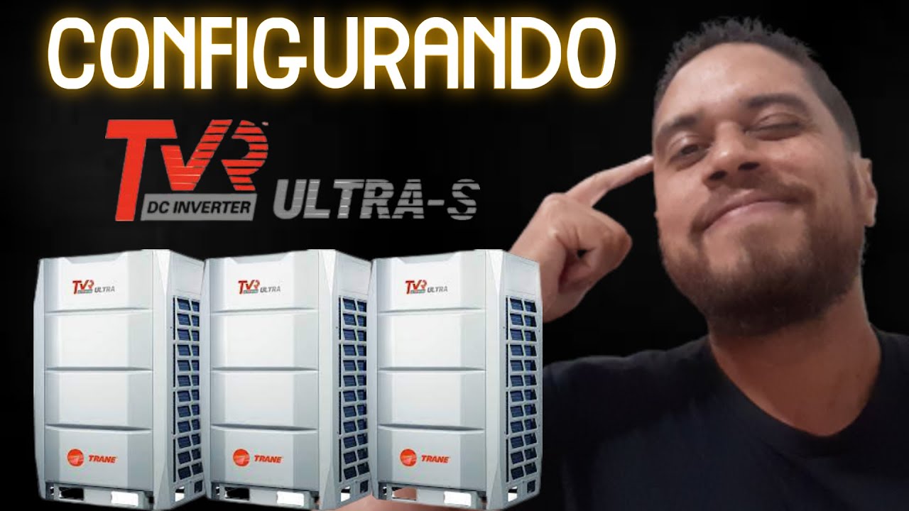 TVR Ultra S - Aprenda a colocar o VRF da TRANE  em modo forçado. E configurar o endereço