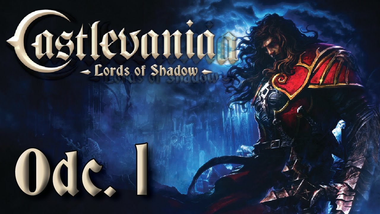 Zagrajmy w Castlevania: Lords of Shadow odc.1 