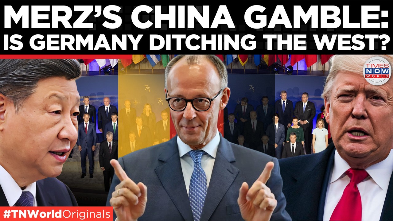 GERMANY SHOCKS NATO! Merz Explores China Partnership Amid US-Europe Rift | World News