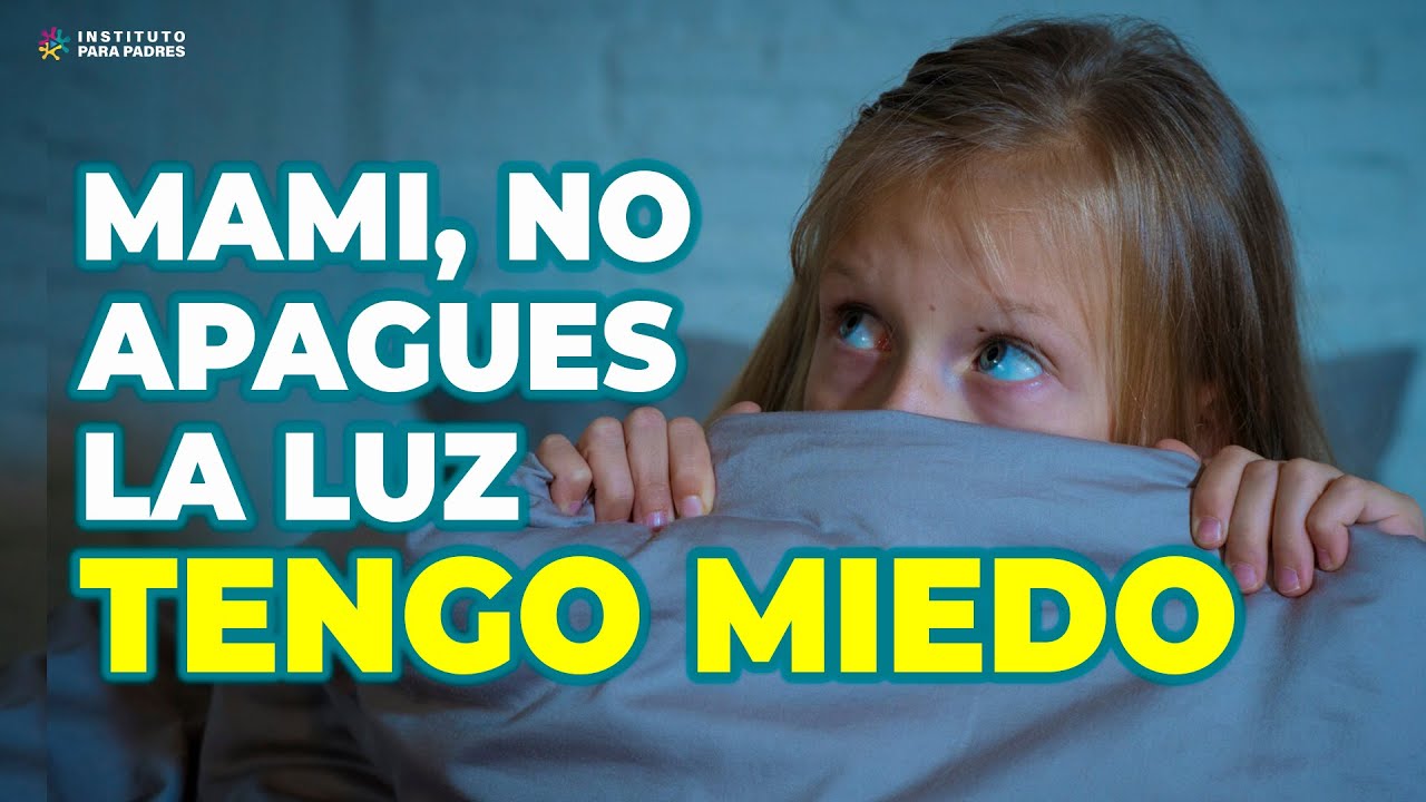 POR QUÉ TIENEN MIEDO A LA OSCURIDAD LOS NIÑOS - CÓMO AYUDARLES A VENCER EL MIEDO A LA OSCURIDAD