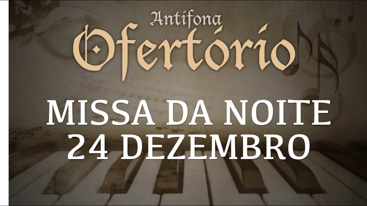 Alegre-se o céu e exulte a terra | Antífona de Ofertório | Missa da Noite