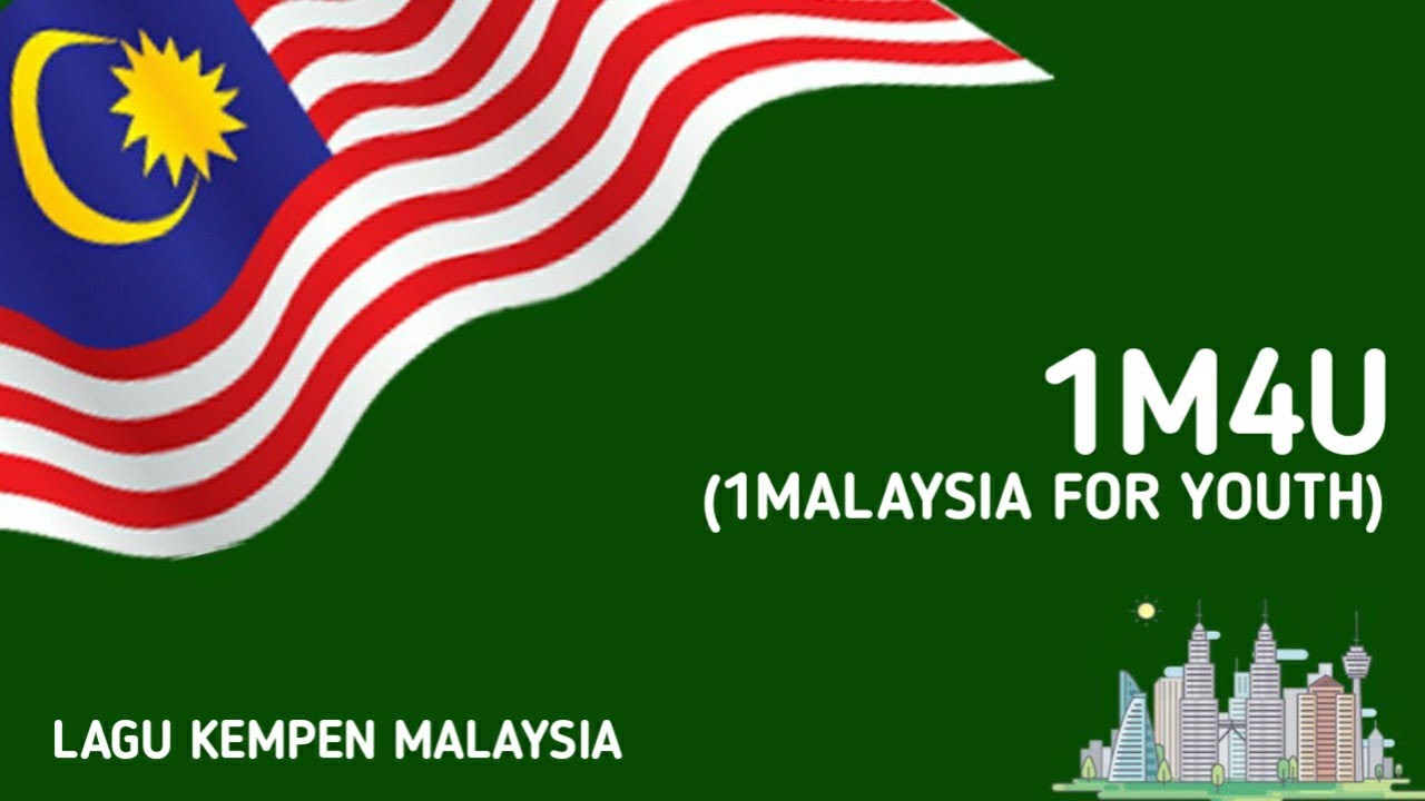 1M4U (1Malaysia For Youth) | Lagu Kempen Malaysia
