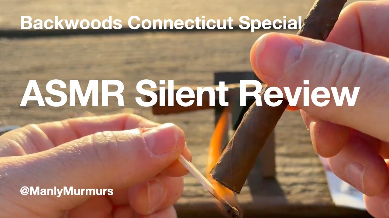 Backwoods Connecticut Special Cigar ASMR Silent Review
