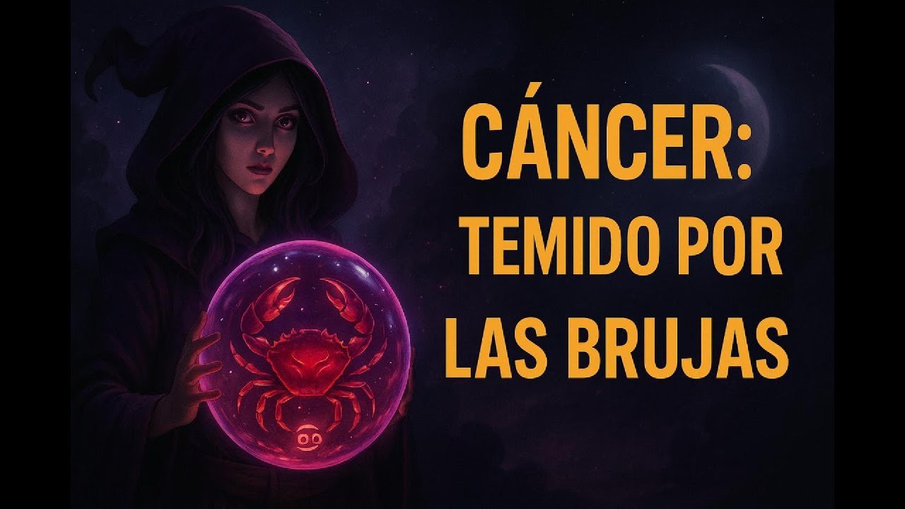 “8 Secretos Poderosos que Hacen que CÁNCER Sea el Signo Más Temido por las Brujas”