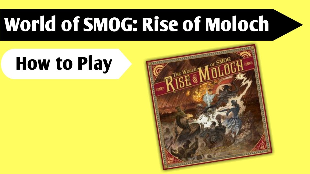 World of SMOG: Rise of Moloch How to Play