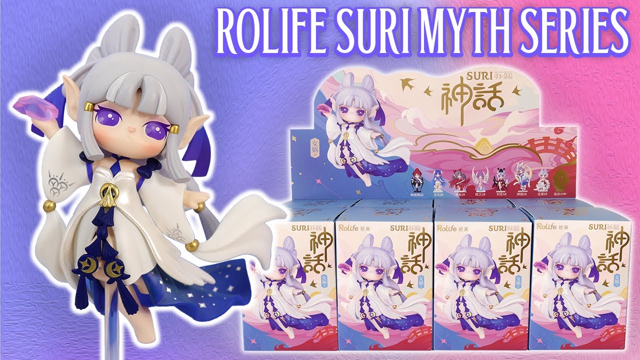 ROLIFE Suri Myth Series Blind Box Unboxing FULL SET